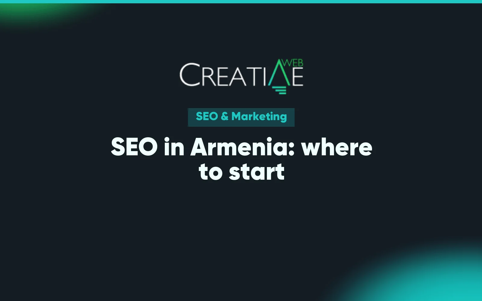 SEO in Armenia: where to start